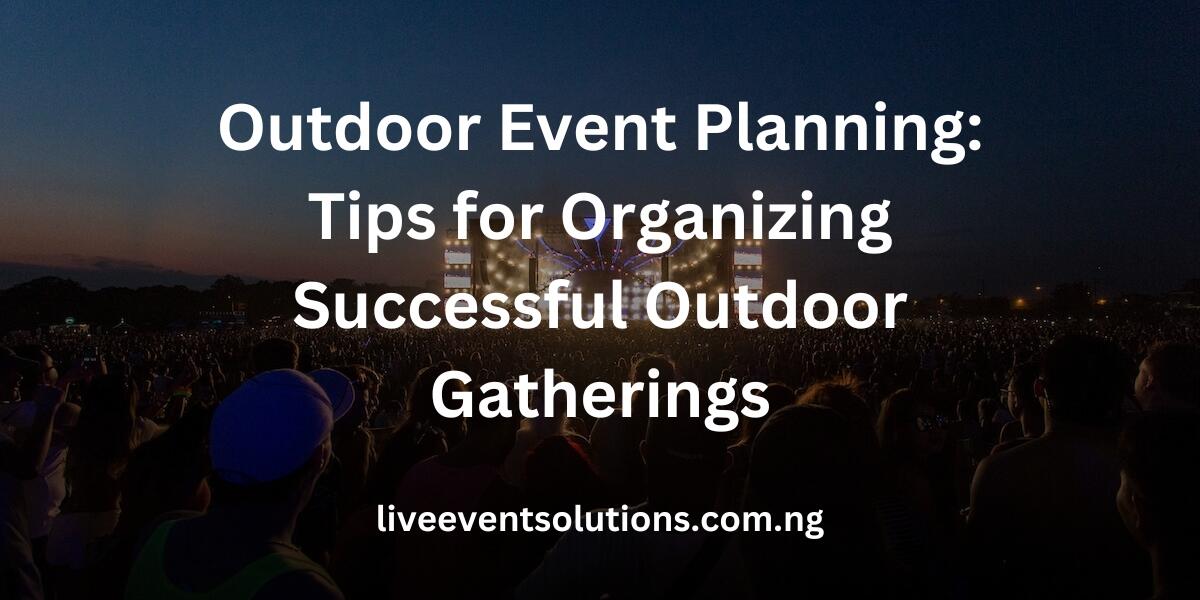 Outdoor Event Planning
