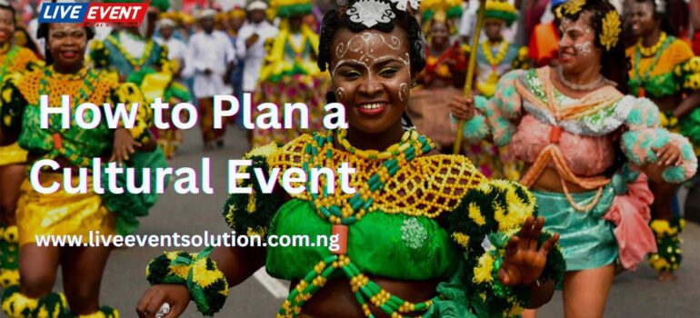 How to Plan a Cultural Event
