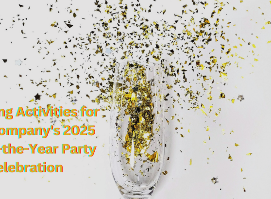 5 Exciting Activities for Your Company's 2025 End-of-the-Year Party Celebration