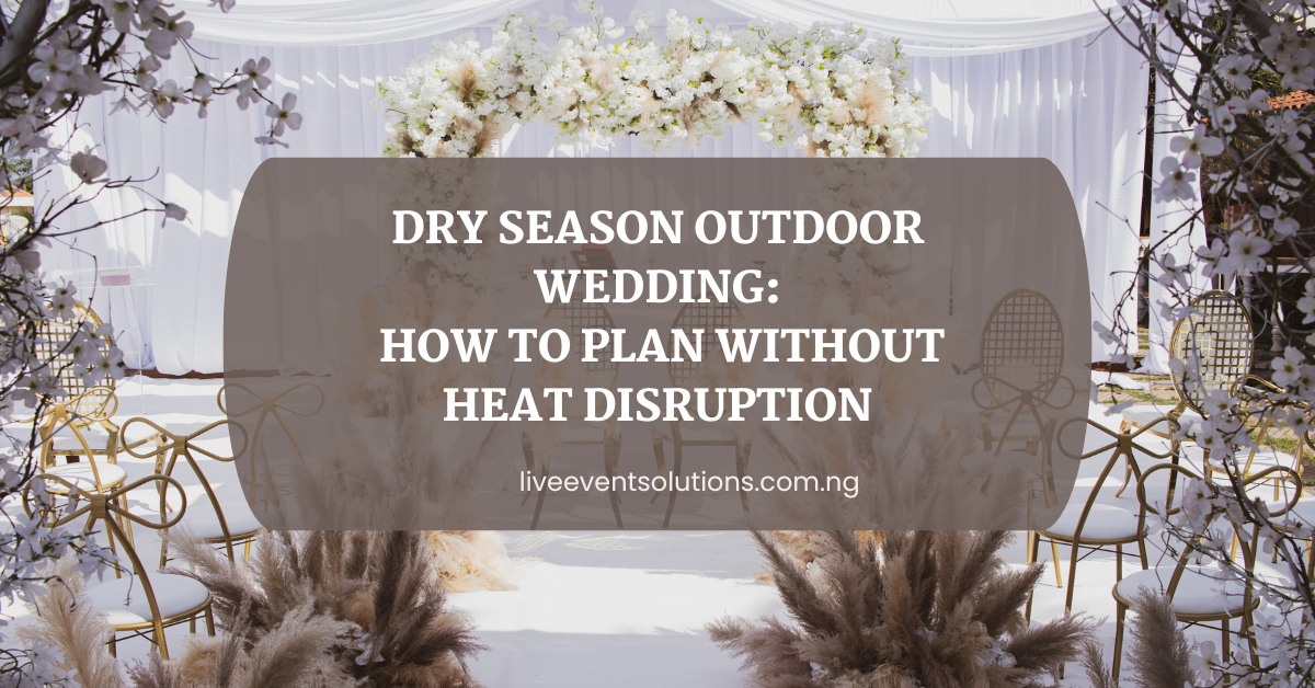 Dry Season Outdoor Wedding